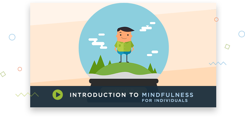 Mindfulness For Individuals Video